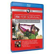 PBS’s RX for Survival: A Global Health Challenge