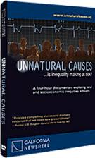 PBS’s Unnatural Causes: Is Inequality Making Us Sick?